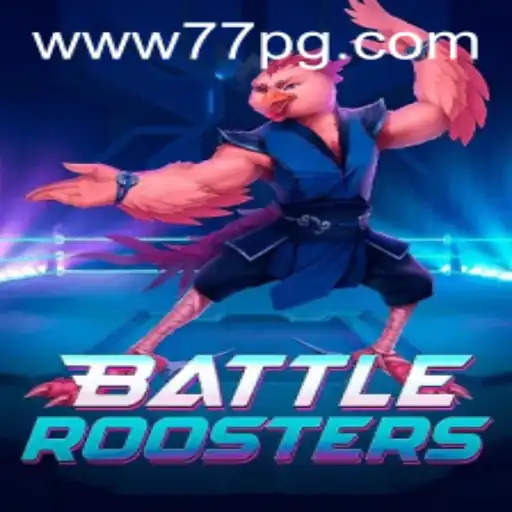 BattleRoosters: Unlocking the World of 77PG