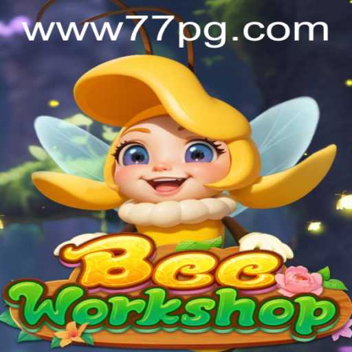 Exploring the Enchanting World of BeeWorkshop: A Beginner's Guide to the 77PG Challenge