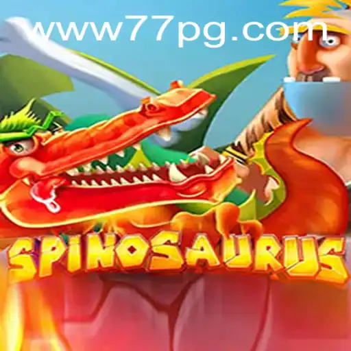 Unleashing the Adventure with Spinosaurus: A Thrilling Journey Into the Heart of 77PG